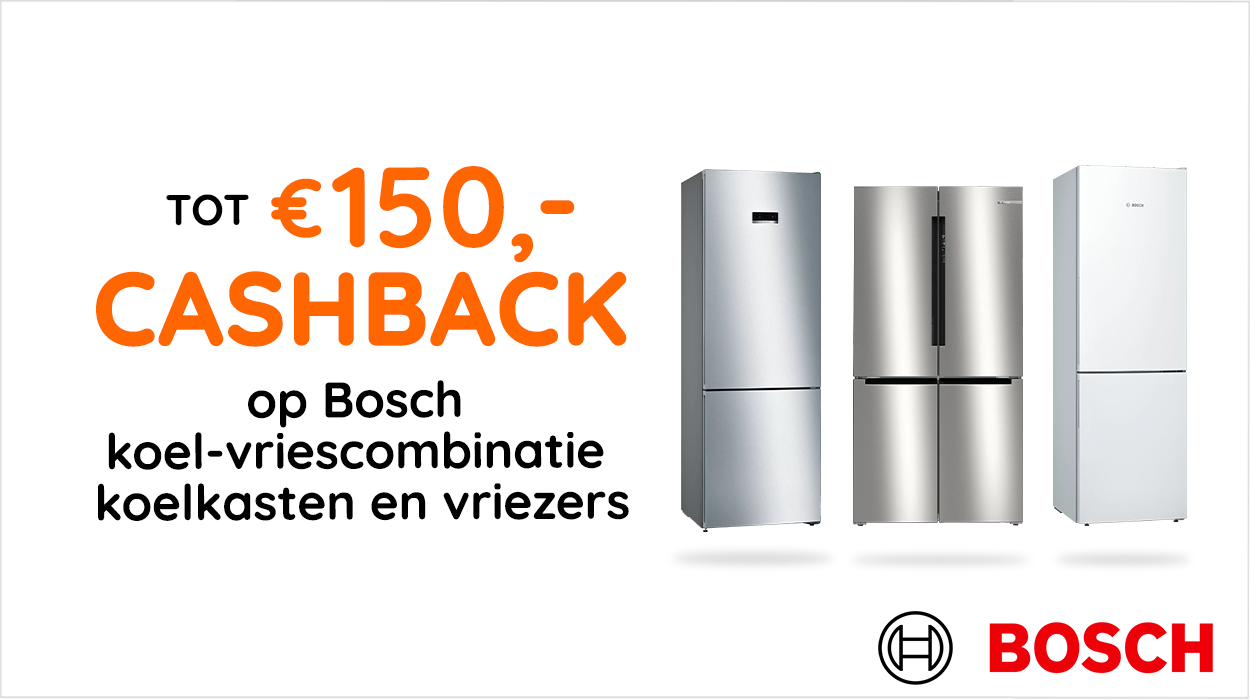 Bosch tot 150 euro cashback op koel-vriescombinaties, koelkasten en vriezers